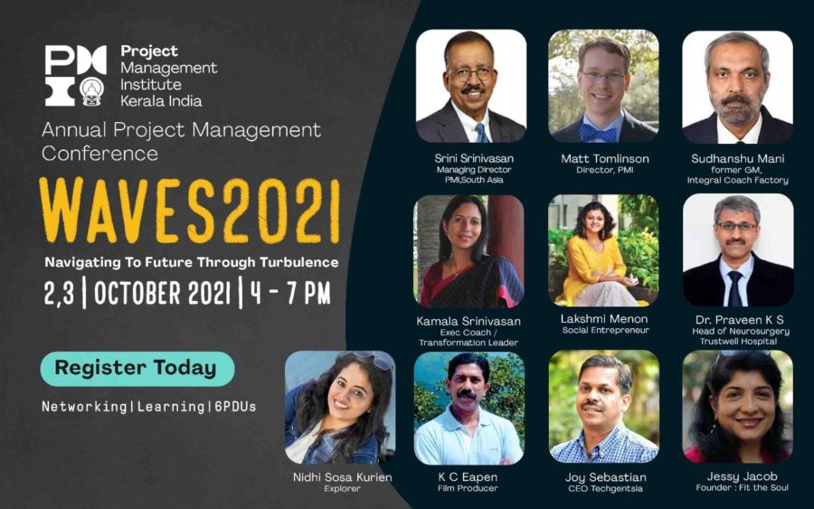 WAVES 2021 – PMI KERALA  ANNUAL PROJECT MANAGEMENT VIRTUAL CONFERENCE